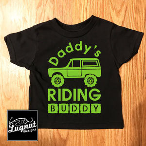 Daddy’s Riding Buddy - Ford Bronco